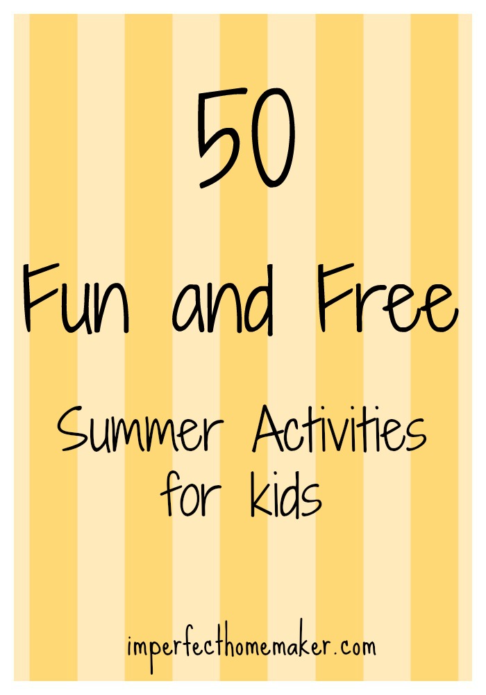 50 Fun and Free Summer Activities for Kids