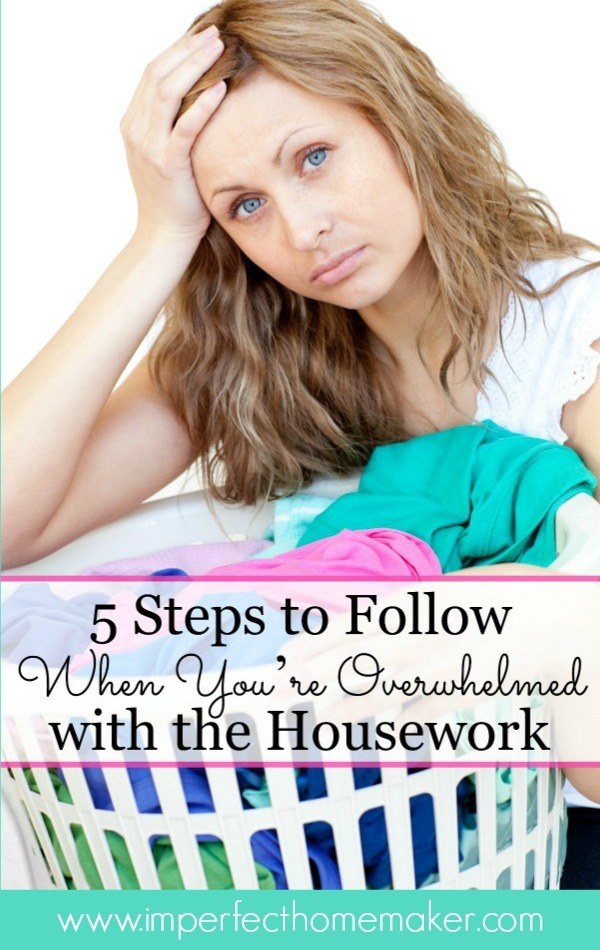 5 Steps to follow when you're overwhelmed with the housework @mbream