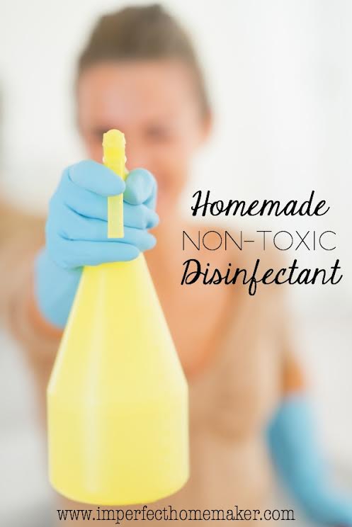 Homemade Non-Toxic Disinfectant - This is really easy and do-able!