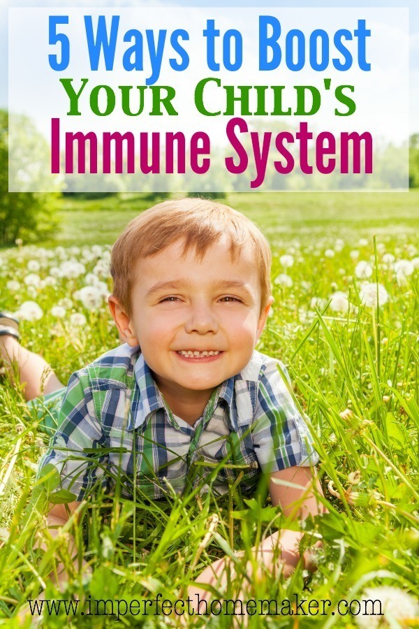 5 Ways to Boost Your Child's Immune System Imperfect