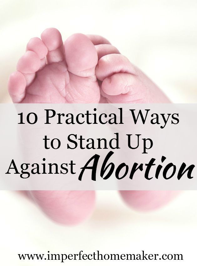 10 Practical Ways to Stand Up Against Abortion | @mbream